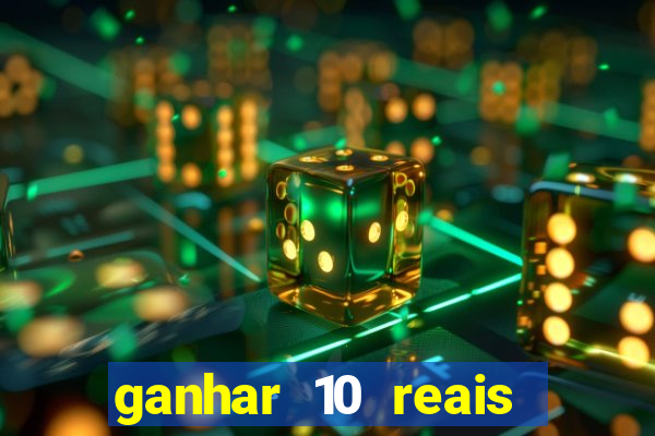 ganhar 10 reais agora no pix